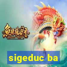 sigeduc ba